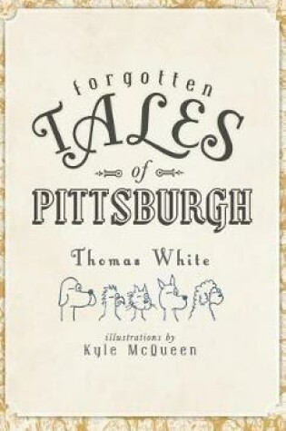 Cover of Forgotten Tales of Pittsburgh