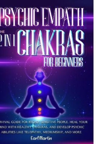 Cover of Psychic Empath & Chakras For Beginners
