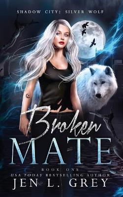 Book cover for Broken Mate