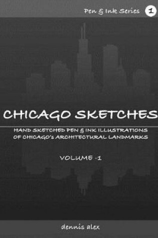 Cover of Chicago Sketches - Pen & Ink Series 1