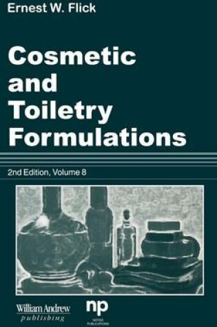 Cover of Cosmetic and Toiletry Formulations, Vol. 8