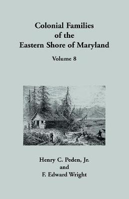 Book cover for Colonial Families of the Eastern Shore of Maryland, Volume 8