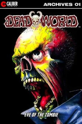 Cover of Deadworld Archives - Book One