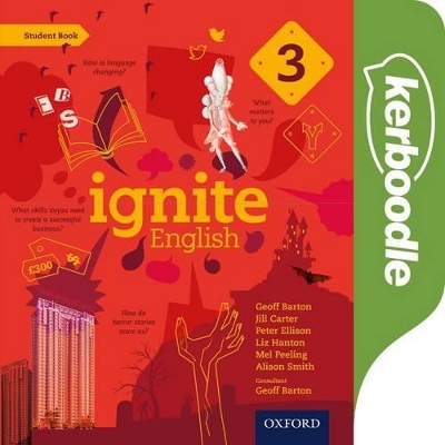 Book cover for Ignite English: Ignite English Kerboodle Lessons, Resources and Assessments 3