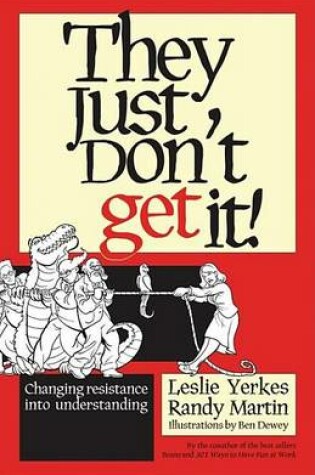 Cover of They Just Don't Get It!