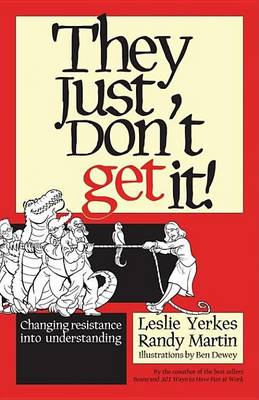 Book cover for They Just Don't Get It!