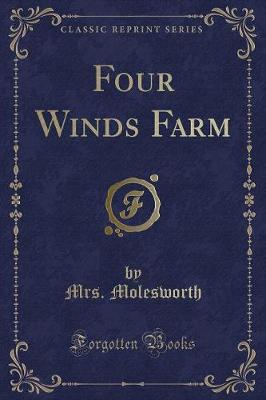 Book cover for Four Winds Farm (Classic Reprint)