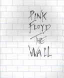 Book cover for Pink  Floyd's "The Wall"