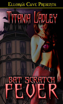 Book cover for Bat Scratch Fever