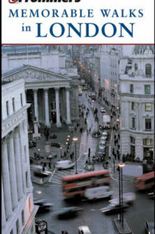 Cover of Frommer's Memorable Walks in London