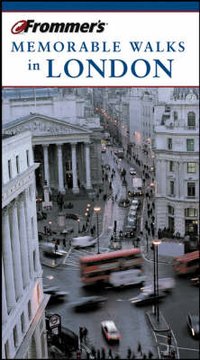 Book cover for Frommer's Memorable Walks in London