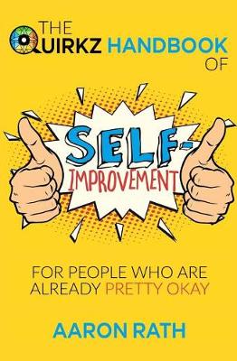 Book cover for The Quirkz Handbook of Self-Improvement for People Who Are Already Pretty Okay