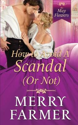 Book cover for How to Avoid a Scandal (Or Not)