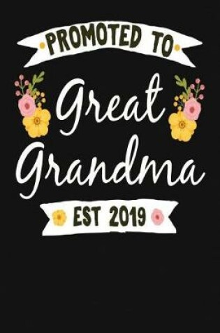 Cover of Promoted To Great Grandma Est 2019