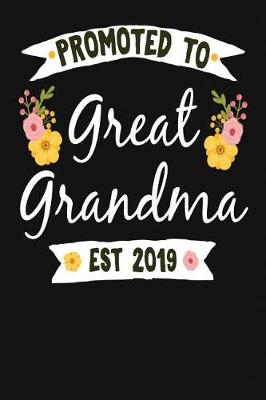 Book cover for Promoted To Great Grandma Est 2019