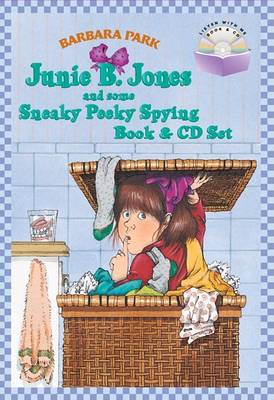 Book cover for Junie B. Jones and Some Sneaky Peeky Spying Book & CD Set