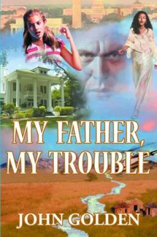 Cover of My Father, My Trouble