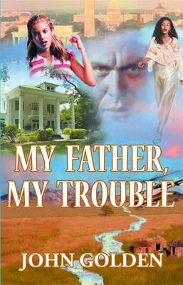 Book cover for My Father, My Trouble