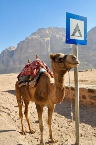 Cover of A Parked Camel in the Wadi Rum Desert Jordan Journal