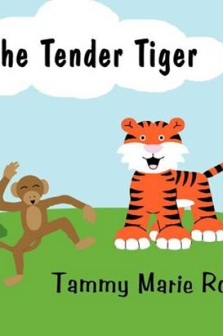 Cover of The Tender Tiger