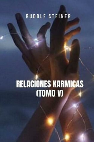 Cover of Relaciones Karmicas (Tomo V)