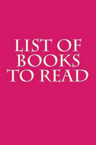 Cover of List of Books to Read