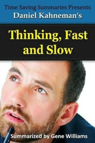 Cover of Time Saving Summaries Presents Daniel Kahneman's Thinking, Fast and Slow