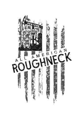 Book cover for All American Roughneck