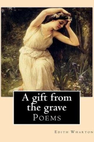Cover of A gift from the grave. By