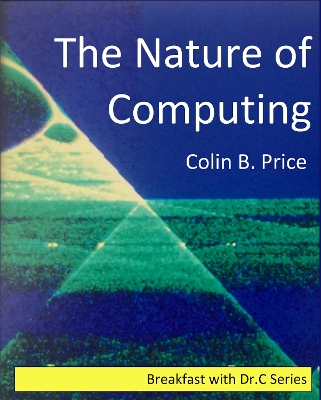 Book cover for The Nature of Computing
