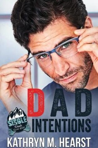 Cover of Dad Intentions