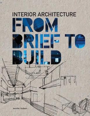 Book cover for Interior Architecture: From Brief to Build