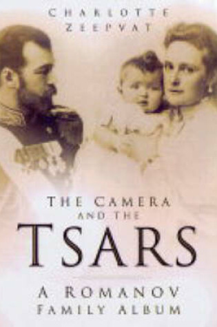 Cover of The Camera and the Tsars