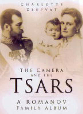 Book cover for The Camera and the Tsars