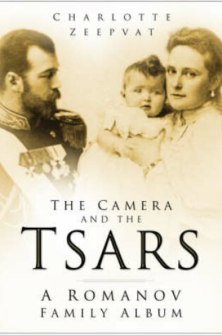 Cover of The Camera and the Tsars