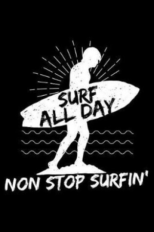 Cover of Surf All Day Non Stop Surfin'