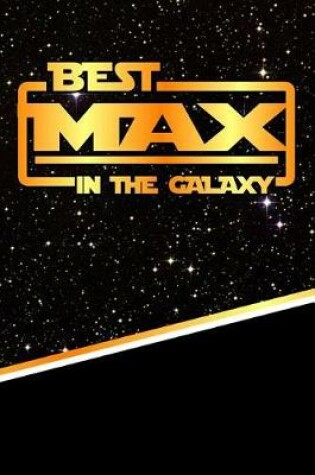 Cover of Best Max in the Galaxy