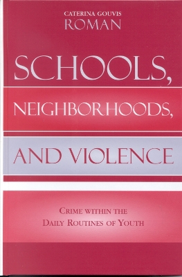 Book cover for Schools, Neighborhoods, and Violence