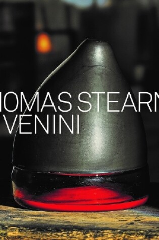 Cover of Thomas Stearns at Venini: 1960-1962