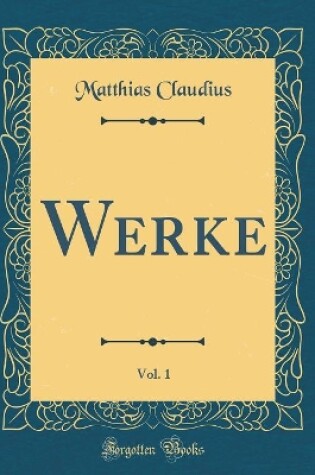 Cover of Werke, Vol. 1 (Classic Reprint)