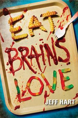 Book cover for Eat, Brains, Love