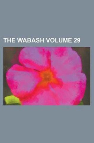 Cover of The Wabash Volume 29