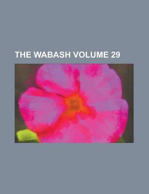 Book cover for The Wabash Volume 29