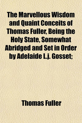 Book cover for The Marvellous Wisdom and Quaint Conceits of Thomas Fuller