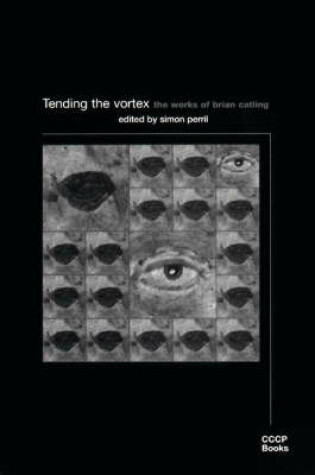 Cover of Tending the Vortex