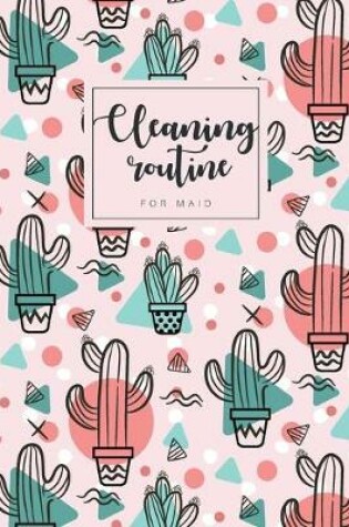 Cover of Cleaning routine for maid