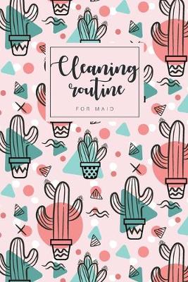 Book cover for Cleaning routine for maid