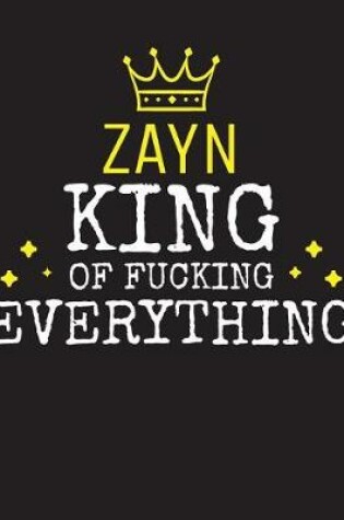 Cover of ZAYN - King Of Fucking Everything