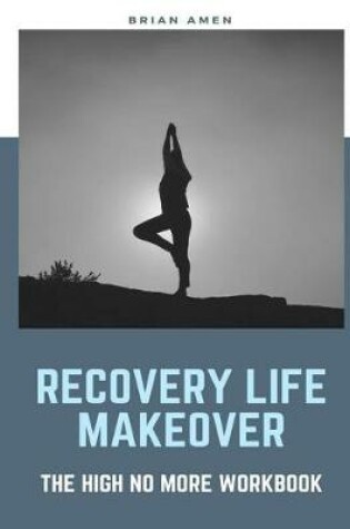 Cover of Recovery Life Makeover