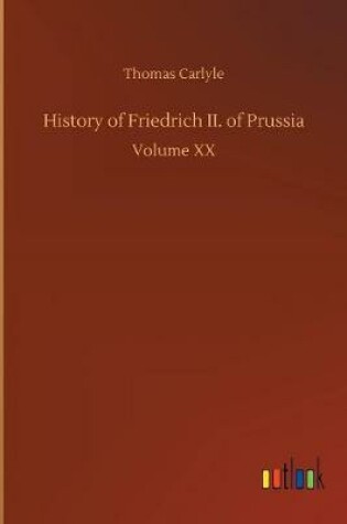 Cover of History of Friedrich II. of Prussia